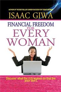 Financial Freedom For Every Woman