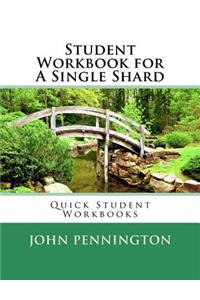 Student Workbook for A Single Shard