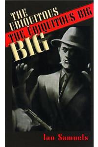 The Ubiquitous Big