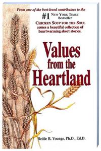 Values from the Heartland: Stories of an American Farm Girl