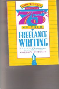 How to Sell More Than 75% of Your Freelance Writing