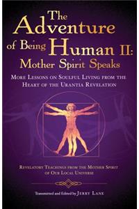 The Adventure of Being Human