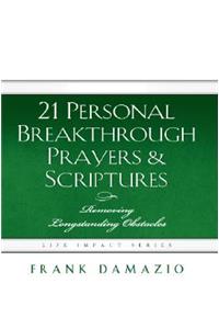 21 Personal Breakthrough Prayers & Scriptures