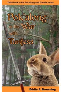 Pok'along in the War with Tarifess