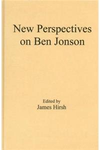 New Perspectives on Ben Jonson