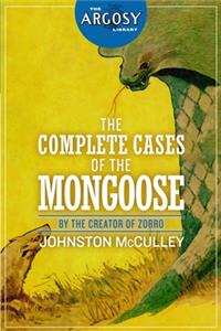 Complete Cases of The Mongoose