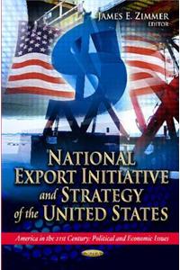National Export Initiative & Strategy of the United States
