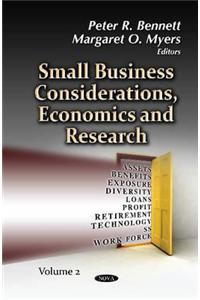 Small Business Considerations, Economics & Research