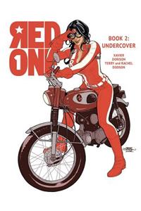 Red One, Book Two: Undercover