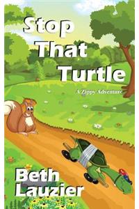 Stop That Turtle