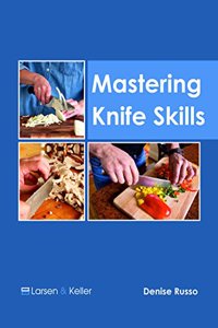 Mastering Knife Skills