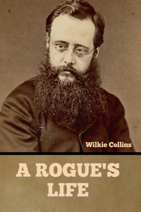 Rogue's Life
