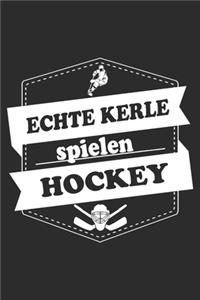 Echte Kerle spielen Hockey