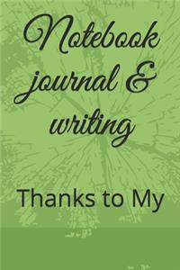 Notebook journal & writing (110 pages)