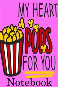 My Heart Pops for You Notebook