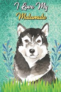 I Love My Malamute