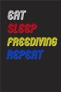 Eat Sleep freediving Repeat Notebook Fan Sport Gift