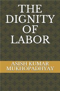 Dignity of Labor