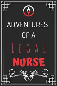 Adventures of A Legal Nurse