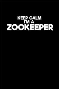 Keep calm I'm a Zookeeper