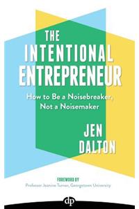 The Intentional Entrepreneur