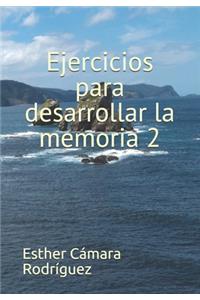 Ejercicios para desarrollar la memoria 2