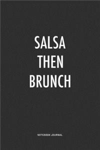 Salsa Then Brunch