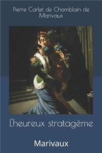 L'heureux stratagème