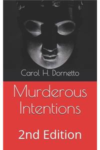 Murderous Intentions: 2nd Edition