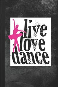 Live Love Dance