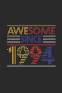 Awesome Since 1994: Blank Lined Notebook - Journal for Birthday Gift Idea