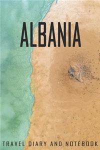 Albania Travel Diary and Notebook