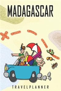 Madagascar Travelplanner: Travel Diary for Madagascar. A logbook with important pre-made pages and many free sites for your travel memories. For a present, notebook or as a p