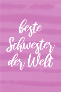 Beste SCHWESTER der Welt