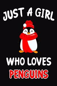 Just a Girl Who Loves Penguins