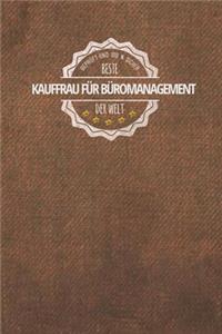 Geprüft und 100 % sicher beste Kauffrau für Büromanagement der Welt