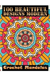 100 Beautiful Designs Modern Crochet Mandalas