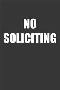 No Soliciting Notebook