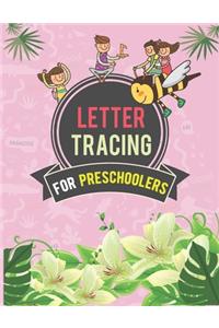 Letter Tracing For Preschoolers. Kindergarten Workbook. Beginner to Tracing ABC Letters A-Z. Alphabet Handwriting Practice Workbook for Kids