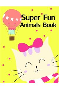 Super Fun Animals Book