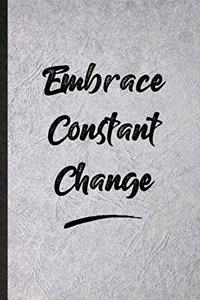 Embrace Constant Change