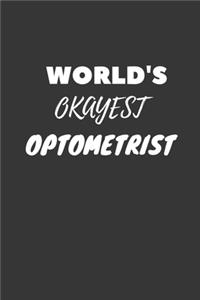 World's Okayest Optometrist Notebook