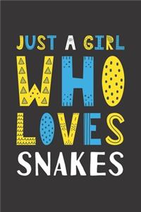 Just A Girl Who Loves Snakes