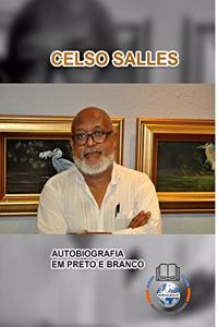 CELSO SALLES - Autobiografia em Preto e Branco: Coleção África