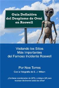 Guia Definitiva del Desplome de Ovni en Roswell