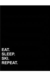 Eat Sleep Ski Repeat