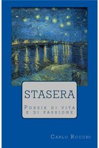 Stasera: Poesie di vita e di passione