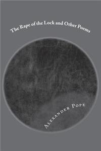 The Rape of the Lock and Other Poems