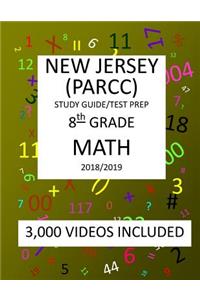 8th Grade NEW JERSEY PARCC, 2019 MATH, Test Prep