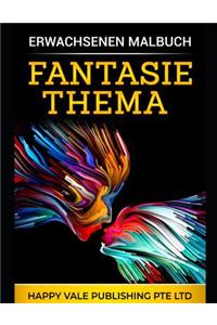 Erwachsenen Malbuch: Fantasie-Thema